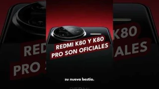 Redmi K80 y K80 Pro son oficiales