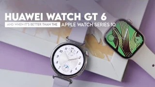 HUAWEI WATCH GT 6: When it's better than the Apple Watch Series 10