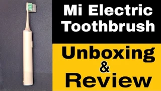Mi Electric Toothbrush T300 - INDIAN Unboxing And Review After 5 Days Of Usage !!!