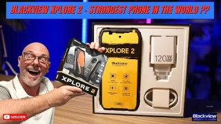 Blackview Xplore 2 - The Strongest Rugged Android Phone in 2025 ?