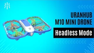 How to Use Headless Mode | UranHub M10 Mini Drone