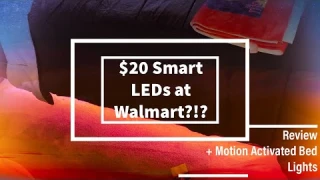 Motion Activated Bed Lights w/ $20 Walmart WI-FI LED Strips! [Review + Project]