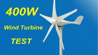 400W Wind Turbine Review and Test