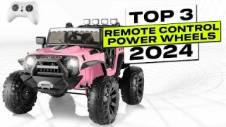 Top 3 BEST Power Wheels With Remote