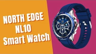 North Edge NL10 Smart Watch For Andorid IOS !!