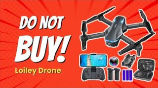 DON'T BUY Loiley Drone BEFORE WATCHING THIS! 🚁😱 (5 Shocking Reasons)