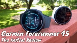 Garmin Forerunner 45 | First Impressions and First Run
