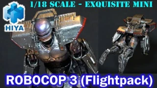 HIYA Toys ROBOCOP 3 Flight Pack / Jet Pack Exquisite Mini 1/18 Scale Action Figure Review & Unboxing