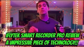 iFLYTEK Smart Recorder Pro Review - Impressive Piece of Technology!!