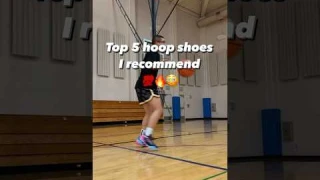 Top 5 Basketball Shoes I Recommend