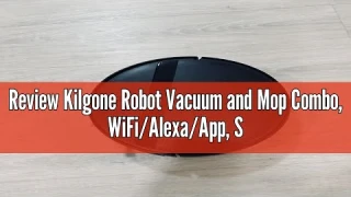 Review Kilgone Robot Vacuum and Mop Combo, WiFi/Alexa/App, Smart Robotic Vacuum Cleaner, Ultra-Slim