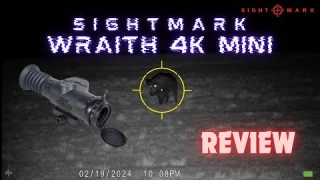 Sightmark Wraith 4k Mini Scope Review | Cutting-Edge Optics for Day/Night Time Shooting