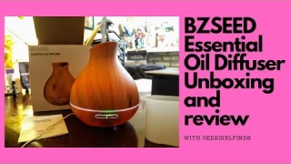 BZSEED Oil Diffuser, Unboxing and review with GeekGirlFinds!