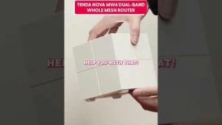 Tenda NOVA MW6 Dual-Band Whole Mesh Route | Next Upgrade Finds