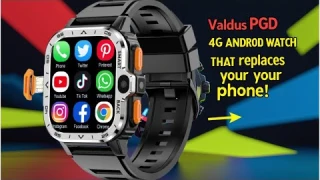VALDUS PGD SMARTWATCH REVIEW — THE BEST 4G ANDROID WATCH WITH DUAL CAMERA & GPS 2025
