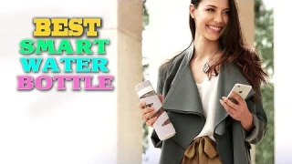 ✅Smart Water Bottle – Top 10 Best Smart Water Bottles in 2023.