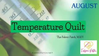 Temperature Quilt Slide Show - See what others are doing!