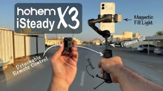 Hohem iSteady X3 | The Best All in One Budget Smartphone Gimbal