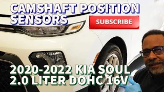 2019-2024 KIA SOUL, Camshaft Position Sensor Replacement Tips