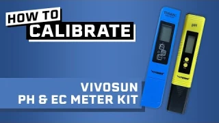 How to Calibrate a Vivosun pH Meter + Vivosun pH Meter Review