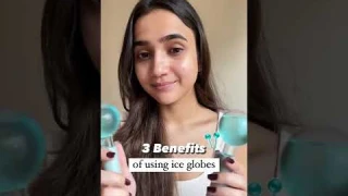 3 Benefits of using Ice Globes in your skincare routine ❄️