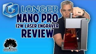 Longer Nano Pro 12Watt Review / Handheld Portable Laser Engraver