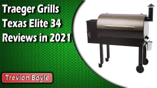 Traeger Grills Texas Elite 34 Reviews in 2021