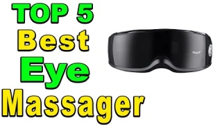 TOP 5 Best Eye Massager Review 2024