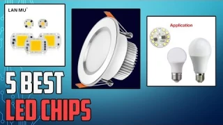 5 Best LED Chips