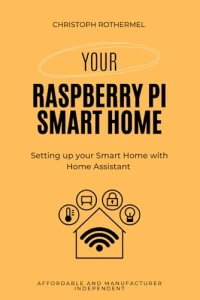 Smart Home Setup Guide with Raspberry Pi and Home Assistant