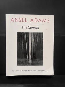 The Camera (The Ansel Adams Photography Series 1), Ansel Adams