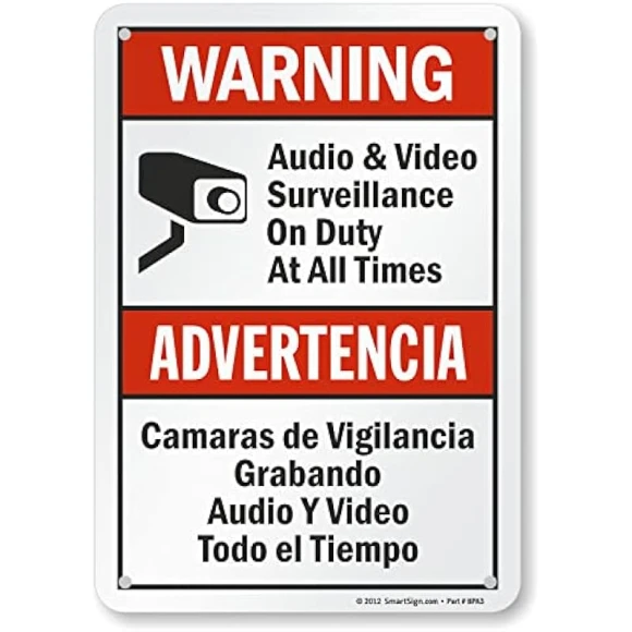 Warning - Audio & Video Surveillance On Duty At All Times Bilingual Sign, SmartSign
