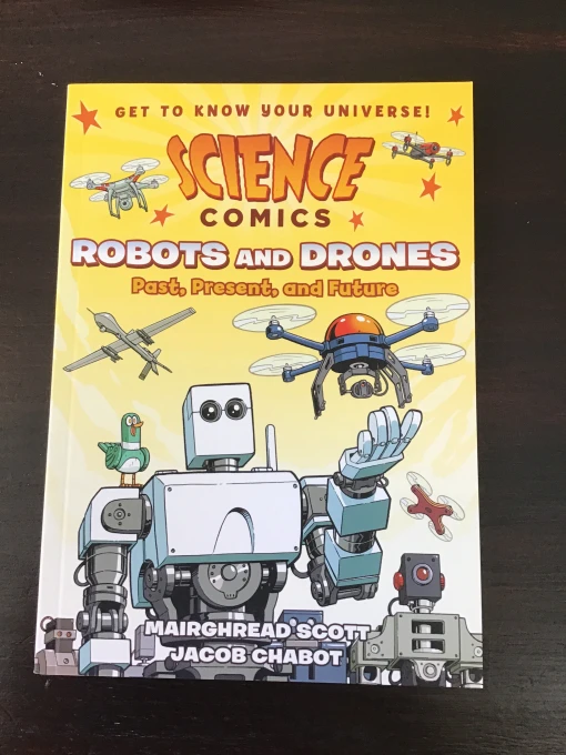 Robots and Drones Science Comic Book, First Second