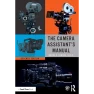 Camera Assistant's Manual, Routledge