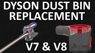 HOW TO: Replace The Dust Bin On Dyson V7 & V8 stick Vacs