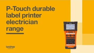 Brother UK – P-Touch Durable Label Printers Electrician Range