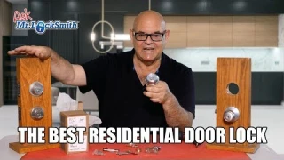 Ask Mr Locksmith™| The Best Residential Door Lock?