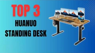 Top 3 HUANUO Standing Desks for Work and Home