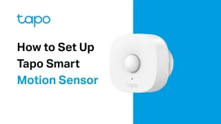 How to Set Up Your Tapo Smart Motion Sensor (Tapo T100)