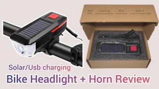Solar and usb charging Bike Headlight with 6 different horn sounds review
