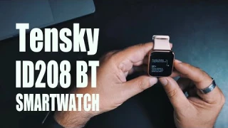 Tensky ID208 BT Smartwatch Unboxing and Setup