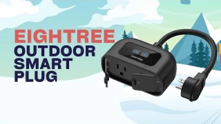 Eightree Outdoor Smart Plug - Set it and Forget it!