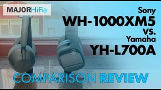 Sony WH-1000XM5 vs. Yamaha YH-L700A Comparison Review. $500 vs $400 Wireless headphone battle!