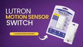 Lutron Maestro Motion Sensor Switch Review | MS-OPS2-WH | Single Pole, 2 Amp | White
