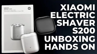 Xiaomi Electric Shaver S200 Unboxing & Hands On!