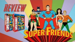 Super Friends: The Complete Series (DVD and Blu-ray) Box Set Review