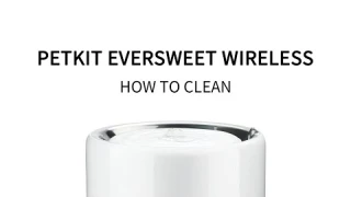 How to clean PETKIT Eversweet 3 Pro Smart Drinking Fountain