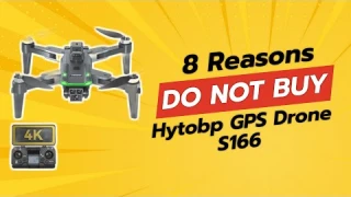DON'T BUY HYTOBP GPS Drone S166 BEFORE WATCHING THIS VIDEO! (8 Reasons)