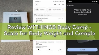 Review WITHINGS Body Comp - Scale for Body Weight and Complete Body Analysis, Wi-Fi & Bluetooth, Bab