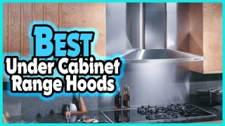 🔶Top 5: Best Under Cabinet Range Hoods In 2024 🏆 [ Budget Range Hoods In USA ]